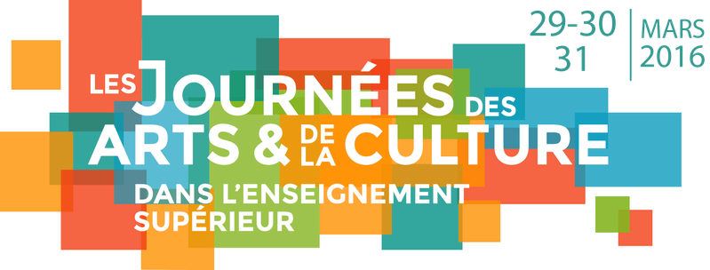 Journées des arts et de la culture dans l’enseignement supérieur (JACES 2016)